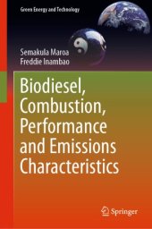 book Biodiesel, Combustion, Performance and Emissions Characteristics