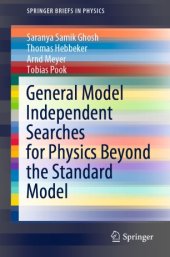 book General Model Independent Searches for Physics Beyond the Standard Model