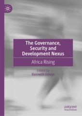 book The Governance, Security and Development Nexus: Africa Rising