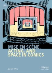 book Mise en scène, Acting, and Space in Comics