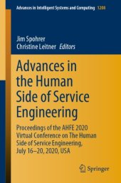 book Advances in the Human Side of Service Engineering: Proceedings of the AHFE 2020 Virtual Conference on The Human Side of Service Engineering, July 16-20, 2020, USA