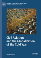 book Civil Aviation and the Globalization of the Cold War