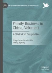 book Family Business in China, Volume 1: A Historical Perspective