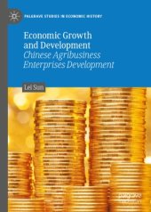 book Economic Growth and Development: Chinese Agribusiness Enterprises Development