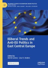 book Illiberal Trends and Anti-EU Politics in East Central Europe