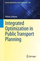 book Integrated Optimization in Public Transport Planning