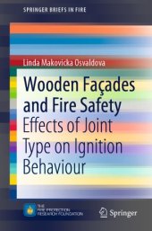 book Wooden Façades and Fire Safety: Effects of Joint Type on Ignition Behaviour