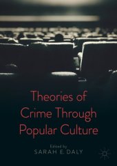 book Theories of Crime Through Popular Culture