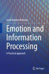 book Emotion and Information Processing: A Practical approach