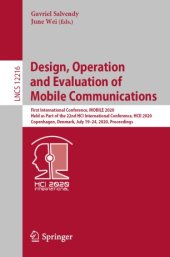 book Design, Operation and Evaluation of Mobile Communications: First International Conference, MOBILE 2020, Held as Part of the 22nd HCI International Conference, HCII 2020, Copenhagen, Denmark, July 19–24, 2020, Proceedings