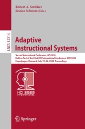 book Adaptive Instructional Systems: Second International Conference, AIS 2020, Held as Part of the 22nd HCI International Conference, HCII 2020, Copenhagen, Denmark, July 19–24, 2020, Proceedings