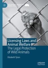 book Licensing Laws and Animal Welfare: The Legal Protection of Wild Animals