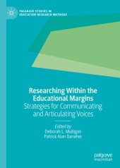 book Researching Within the Educational Margins: Strategies for Communicating and Articulating Voices