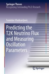 book Predicting the T2K Neutrino Flux and Measuring Oscillation Parameters