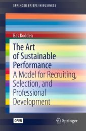 book The Art of Sustainable Performance: A Model for Recruiting, Selection, and Professional Development