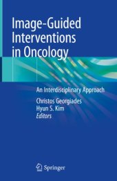 book Image-Guided Interventions in Oncology: An Interdisciplinary Approach