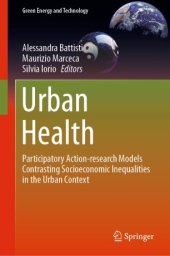 book Urban Health: Participatory Action-research Models Contrasting Socioeconomic Inequalities in the Urban Context