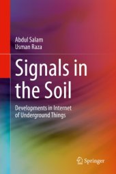 book Signals in the Soil: Developments in Internet of Underground Things