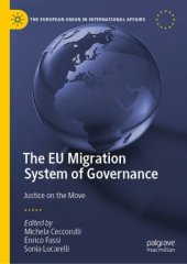 book The EU Migration System of Governance: Justice on the Move