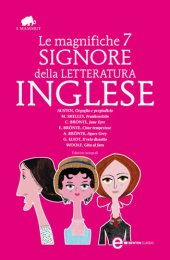 book Le magnifiche 7 signore della letteratura inglese. Ediz. integrale