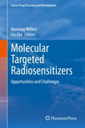 book Molecular Targeted Radiosensitizers: Opportunities and Challenges