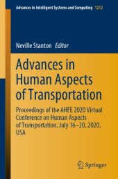 book Advances in Human Aspects of Transportation: Proceedings of the AHFE 2020 Virtual Conference on Human Aspects of Transportation, July 16-20, 2020, USA