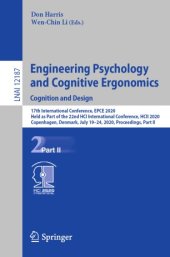 book Engineering Psychology and Cognitive Ergonomics. Cognition and Design: 17th International Conference, EPCE 2020, Held as Part of the 22nd HCI International Conference, HCII 2020, Copenhagen, Denmark, July 19–24, 2020, Proceedings, Part II