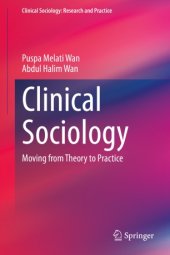 book Clinical Sociology: Moving from Theory to Practice