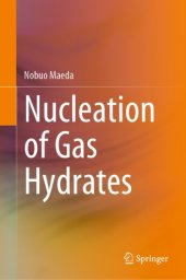 book Nucleation of Gas Hydrates