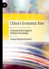 book China's Economic Rise: Lessons from Japan’s Political Economy