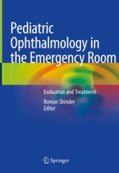 book Pediatric Ophthalmology in the Emergency Room : Evaluation and Treatment