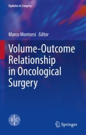 book Volume-Outcome Relationship in Oncological Surgery