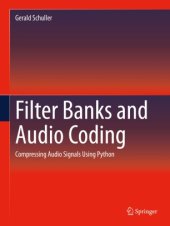 book Filter Banks and Audio Coding: Compressing Audio Signals Using Python