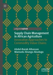 book Supply Chain Management in African Agriculture: Innovative Approaches to Commodity Value Chains