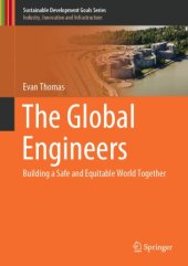 book The Global Engineers : Building a Safe and Equitable World Together