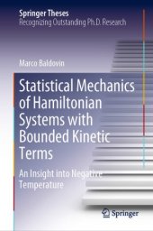 book Statistical Mechanics of Hamiltonian Systems with Bounded Kinetic Terms: An Insight into Negative Temperature