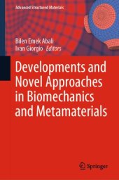 book Developments and Novel Approaches in Biomechanics and Metamaterials