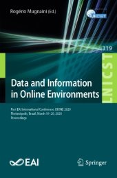 book Data and Information in Online Environments: First EAI International Conference, DIONE 2020, Florianópolis, Brazil, March 19-20, 2020, Proceedings