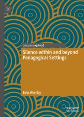 book Silence within and beyond Pedagogical Settings