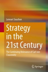 book Strategy in the 21st Century: The Continuing Relevance of Carl von Clausewitz