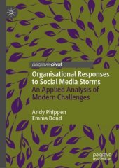 book Organisational Responses to Social Media Storms: An Applied Analysis of Modern Challenges