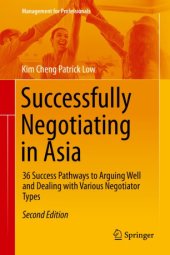 book Successfully Negotiating in Asia: 36 Success Pathways to Arguing Well and Dealing with Various Negotiator Types