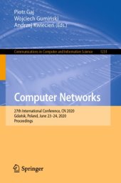 book Computer Networks: 27th International Conference, CN 2020, Gdańsk, Poland, June 23–24, 2020, Proceedings