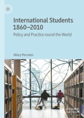 book International Students 1860–2010: Policy and Practice round the World