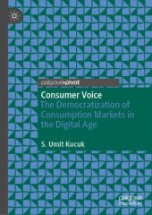 book Consumer Voice: The Democratization of Consumption Markets in the Digital Age