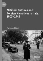 book National Cultures and Foreign Narratives in Italy, 1903–1943