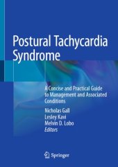 book Postural Tachycardia Syndrome: A Concise and Practical Guide to Management and Associated Conditions