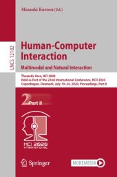 book Human-Computer Interaction. Multimodal and Natural Interaction: Thematic Area, HCI 2020, Held as Part of the 22nd International Conference, HCII 2020, Copenhagen, Denmark, July 19–24, 2020, Proceedings, Part II