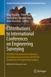 book Contributions to International Conferences on Engineering Surveying: 8th INGEO International Conference on Engineering Surveying and 4th SIG Symposium on Engineering Geodesy