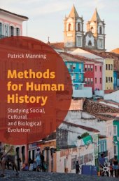 book Methods for Human History: Studying Social, Cultural, and Biological Evolution